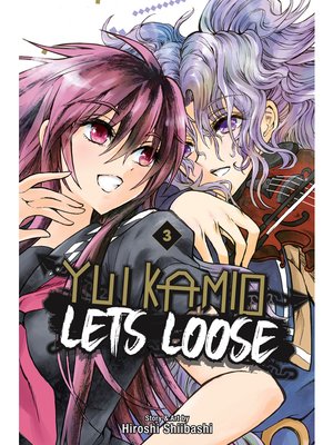 cover image of Yui Kamio Lets Loose, Volume 3
